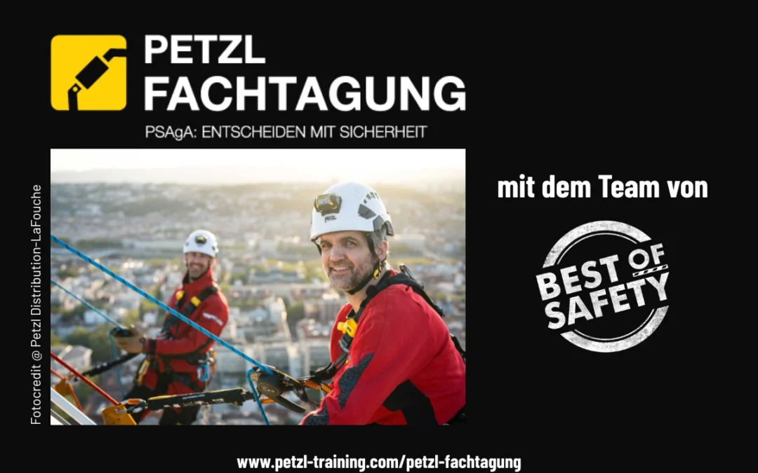 Best of Safety auf der Petzl Fachtagung 2026: Entscheiden mit Sicherheit
